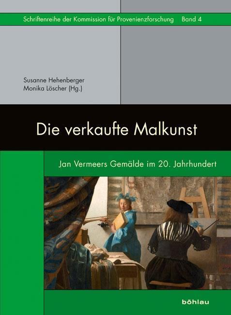 Cover: 9783205788164 | Die verkaufte Malkunst | Buch | 339 S. | Deutsch | 2012