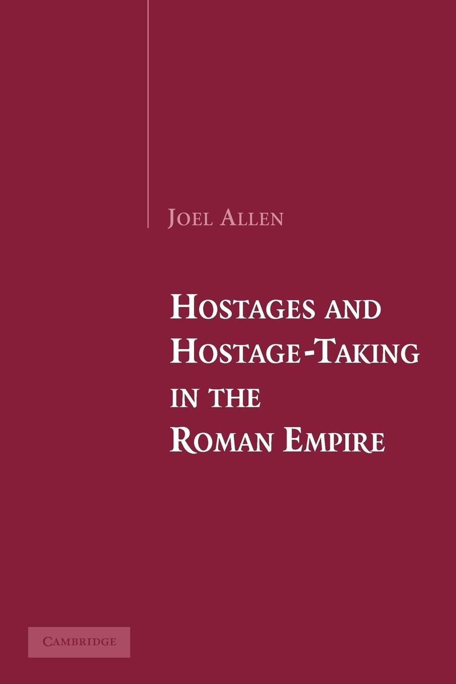 Cover: 9780521174206 | Hostages and Hostage-Taking in the Roman Empire | Joel Allen | Buch