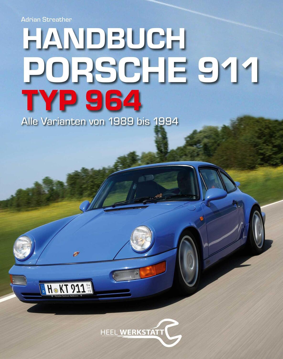 Cover: 9783958430327 | Handbuch Porsche 911 Typ 964 | Alle Varianten von 1988 bis 1994 | Buch