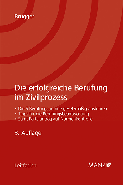 Cover: 9783214026431 | Die erfolgreiche Berufung im Zivilprozess | Walter Brugger | Buch