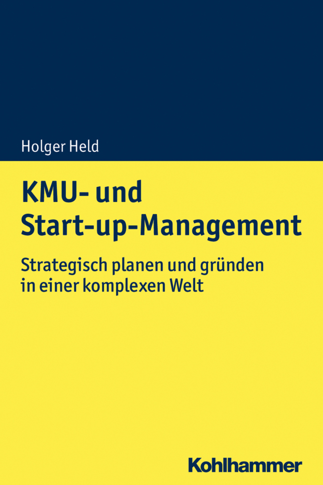 Cover: 9783170363847 | KMU- und Start-up-Management | Holger Held | Taschenbuch | 2019