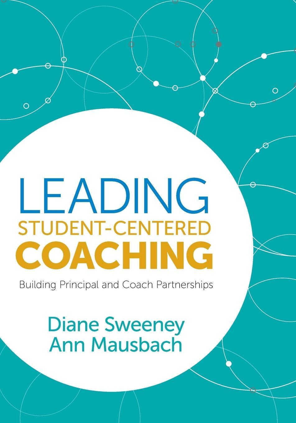 Cover: 9781544320557 | Leading Student-Centered Coaching | Diane Sweeney (u. a.) | Buch