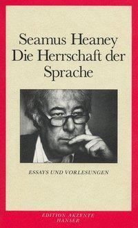 Cover: 9783446153349 | Die Herrschaft der Sprache | Essays und Vorlesungen, Edition Akzente