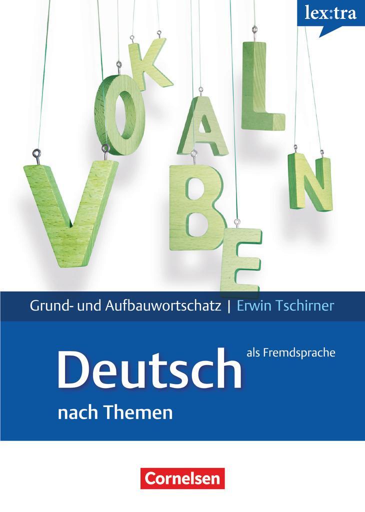 Cover: 9783589015597 | Lextra - Lernwörterbuch Grund- und Aufbauwortschatz Deutsch als...