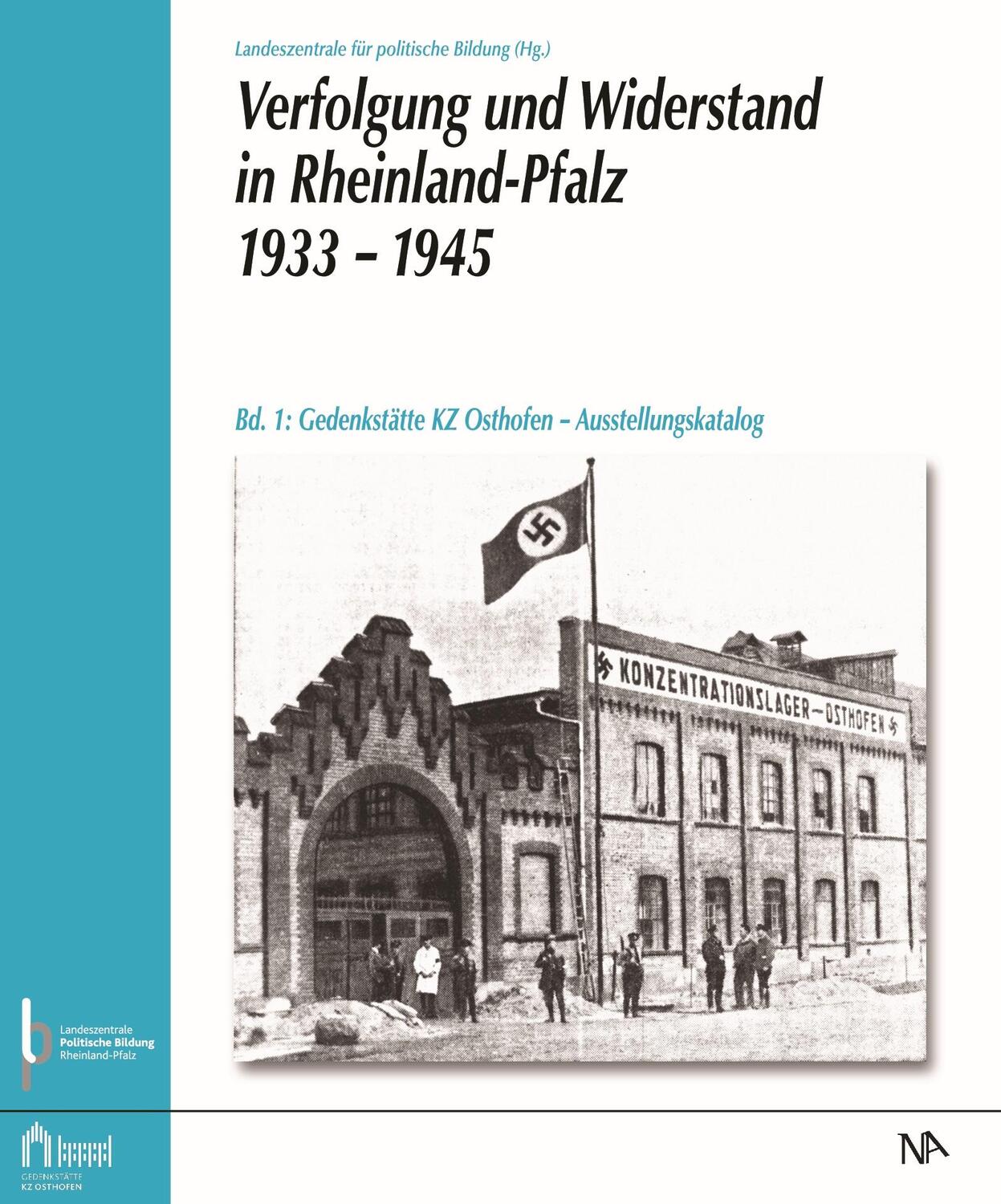 Cover: 9783961761463 | Verfolgung und Widerstand in Rheinland-Pfalz 1933-1945. | Buch | 2021
