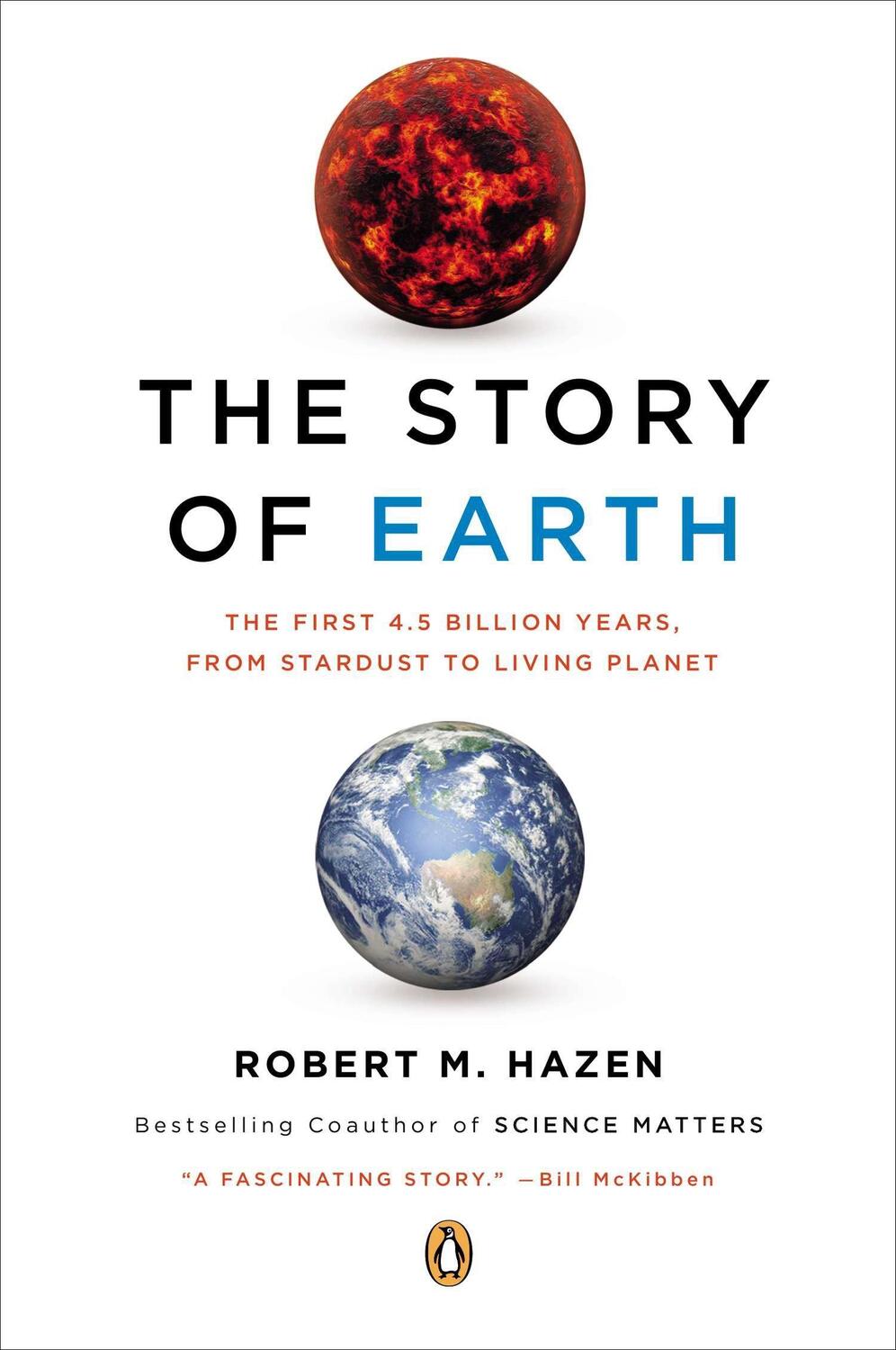 Cover: 9780143123644 | The Story of Earth: The First 4.5 Billion Years, from Stardust to...