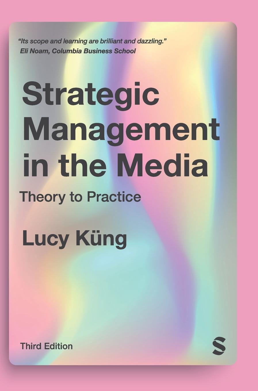 Cover: 9781529773705 | Strategic Management in the Media | Lucy Küng | Buch | Englisch | 2023