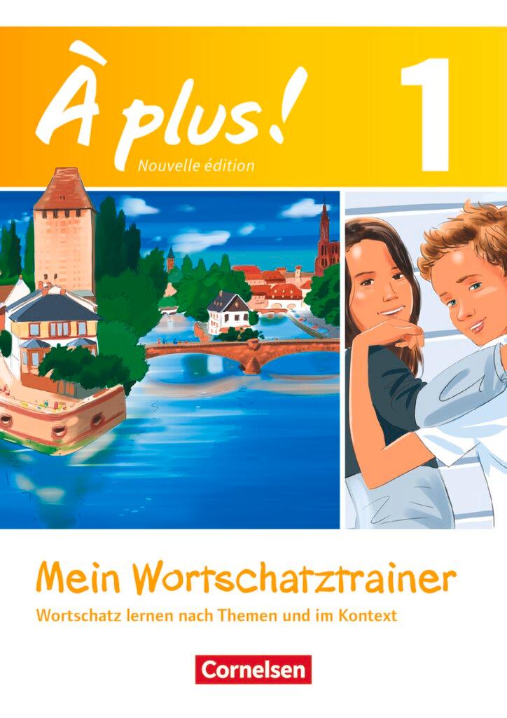 Cover: 9783061218102 | À plus! Nouvelle édition. Band 1. Mein Wortschatztrainer | Herzog