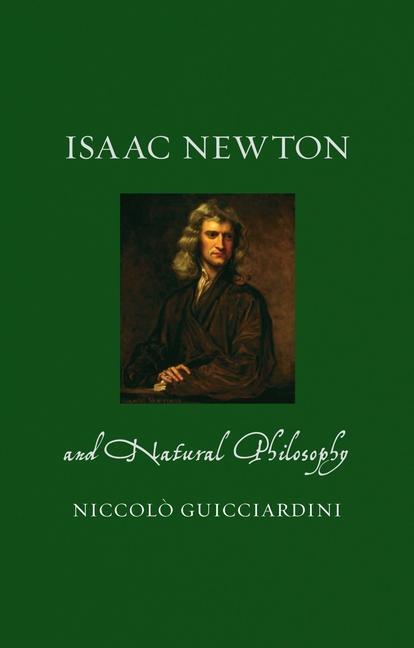 Cover: 9781780239064 | Isaac Newton and Natural Philosophy | Niccolo Guicciardini | Buch