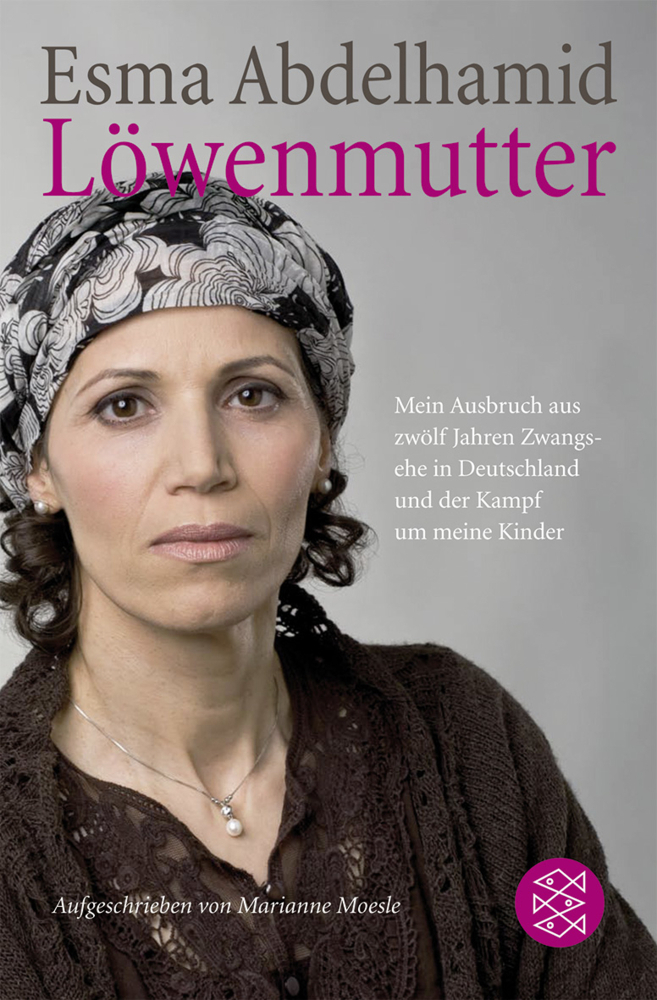 Cover: 9783596178568 | Löwenmutter | Esma Abdelhamid | Taschenbuch | 320 S. | Deutsch | 2009