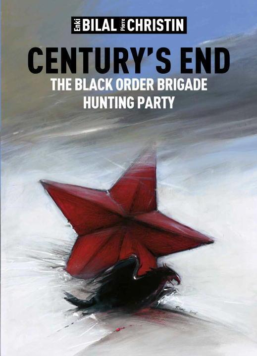 Cover: 9781782766810 | Century's End: The Black Order Brigade Hunting Party | Enki Bilal