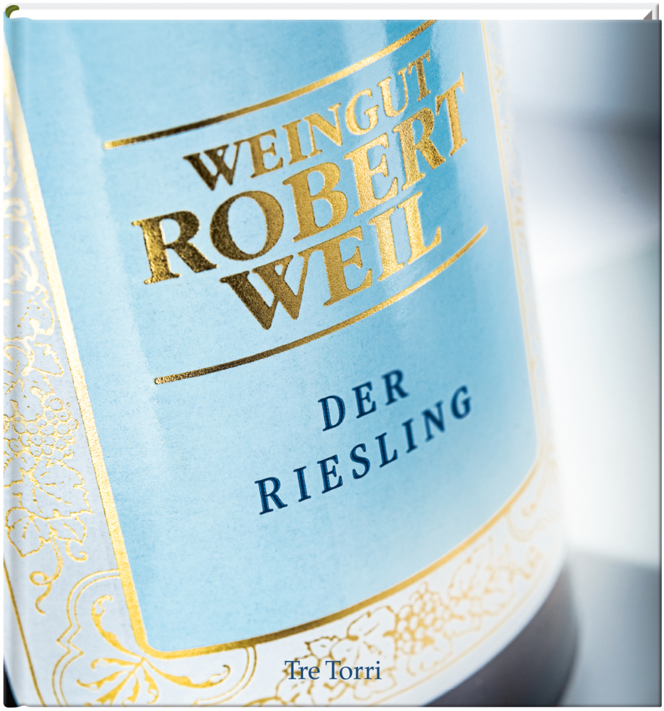 Cover: 9783944628479 | Der Riesling | Weingut Robert Weil | Ralf Frenzel | Buch | 2014