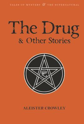 Cover: 9781840227345 | The Drug and Other Stories | Aleister Crowley | Taschenbuch | Englisch