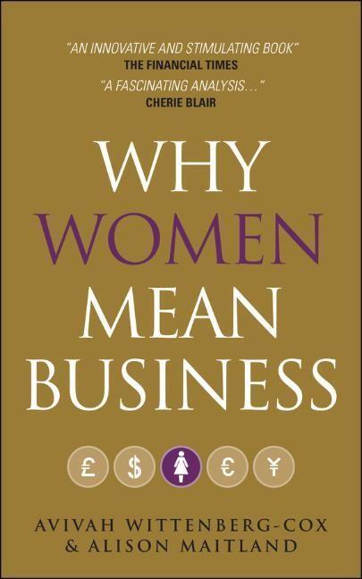 Cover: 9780470749500 | Why Women Mean Business | Avivah Wittenberg-Cox (u. a.) | Taschenbuch