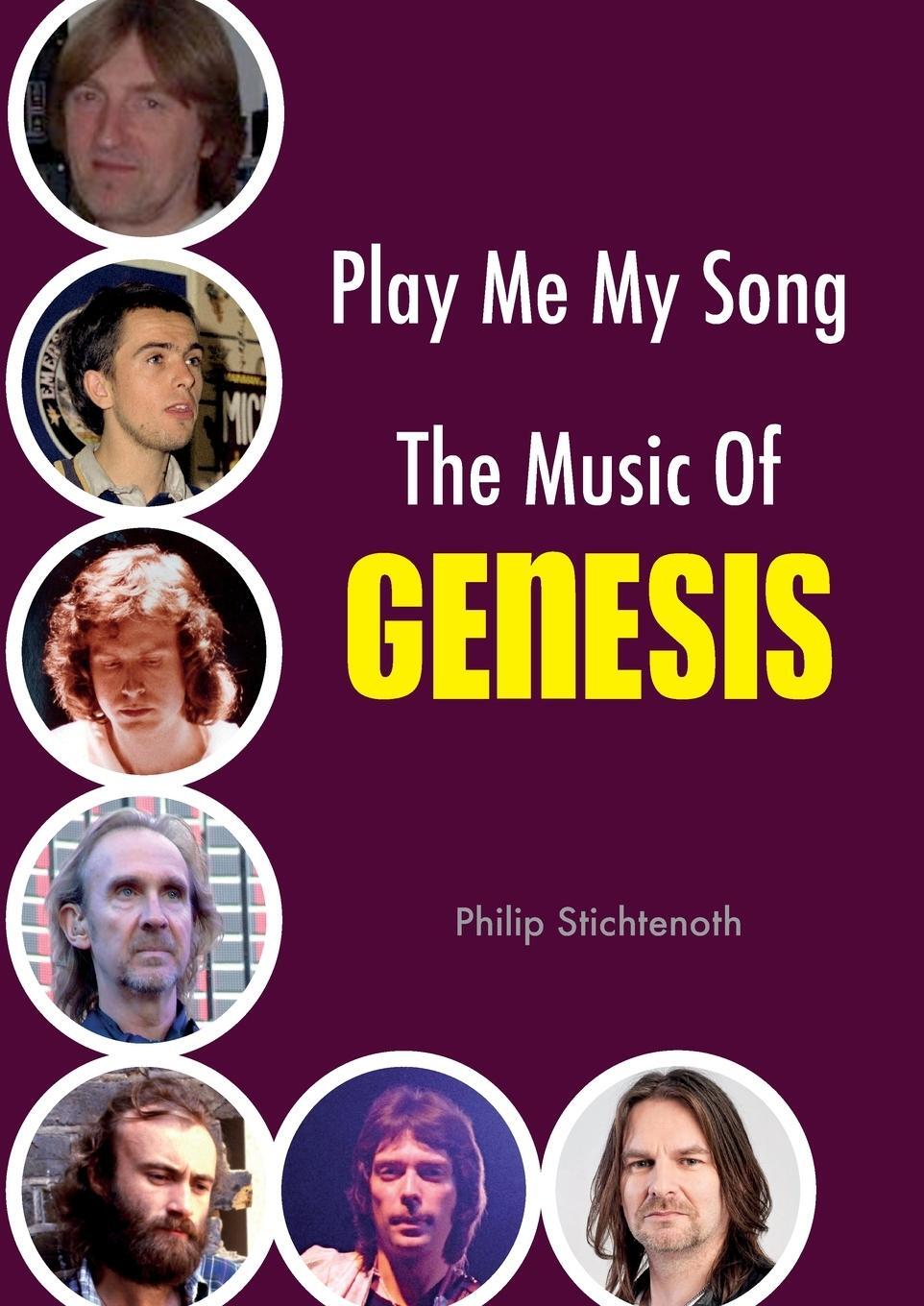 Cover: 9781915246318 | Play Me My Song - The Music of Genesis | Philip Stichtenoth | Buch