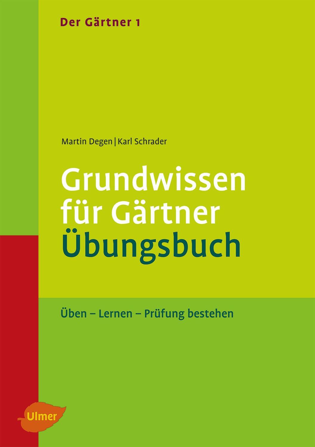 Cover: 9783800112487 | Der Gärtner 1. Grundwissen für Gärtner. Übungsbuch | Degen (u. a.)