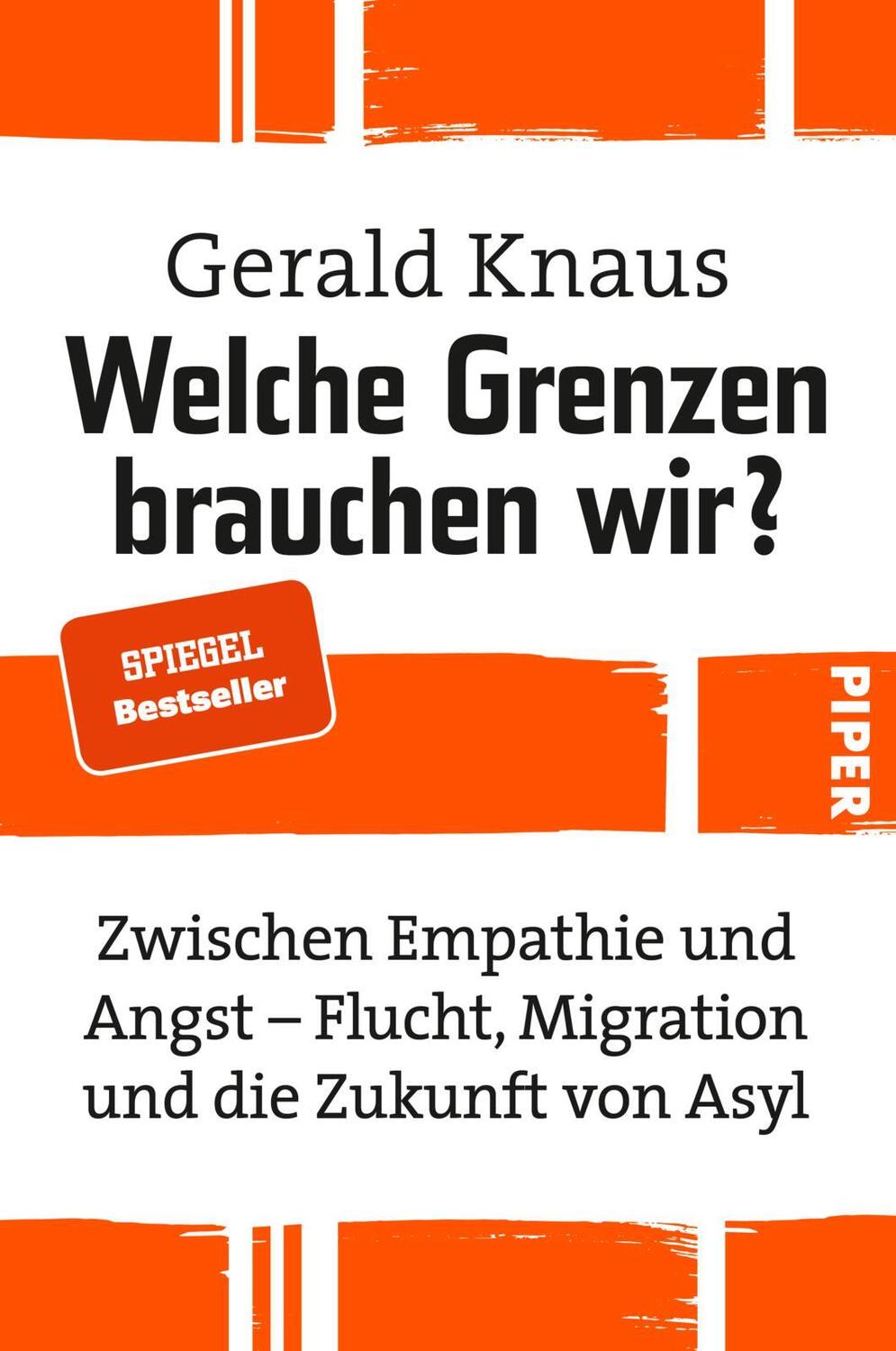 Cover: 9783492059886 | Welche Grenzen brauchen wir? | Gerald Knaus | Taschenbuch | Deutsch
