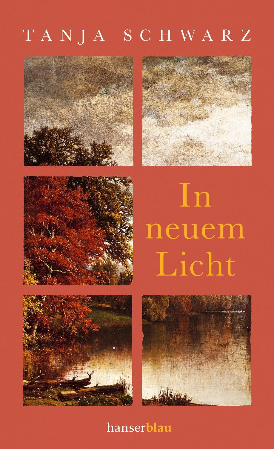 Cover: 9783446271135 | In neuem Licht | Tanja Schwarz | Buch | Deutsch | 2021 | hanserblau