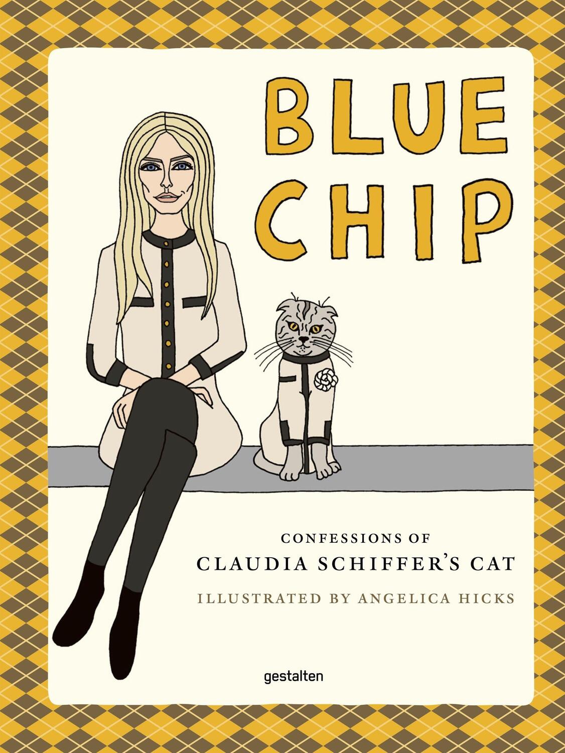 Cover: 9783967040838 | Blue Chip | Confessions of Claudia Schiffer's Cat | Gestalten (u. a.)