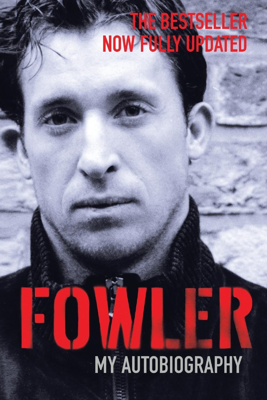 Cover: 9781509853830 | Fowler | My Autobiography | Robbie Fowler | Taschenbuch | Paperback