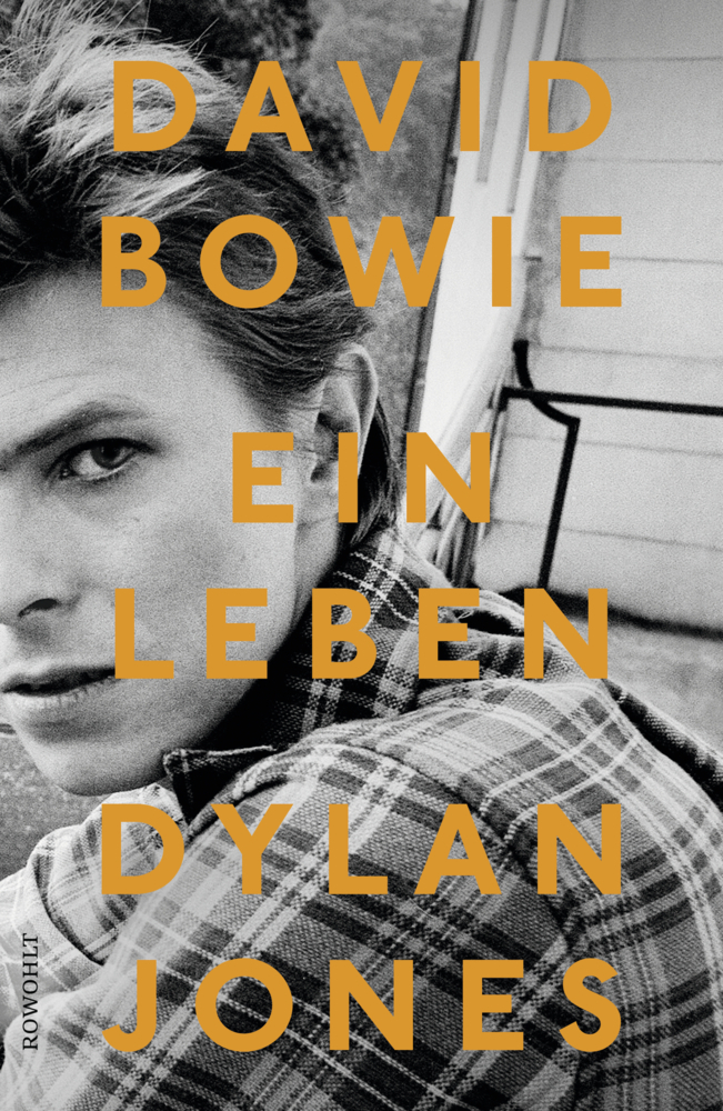 Cover: 9783498032418 | David Bowie | Ein Leben | Dylan Jones | Buch | 816 S. | Deutsch | 2018