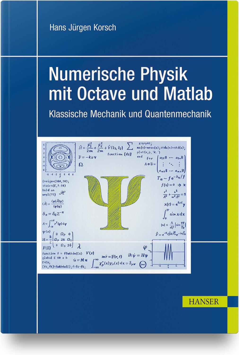 Cover: 9783446470262 | Numerische Physik mit Octave und Matlab | Hans Jürgen Korsch | Buch