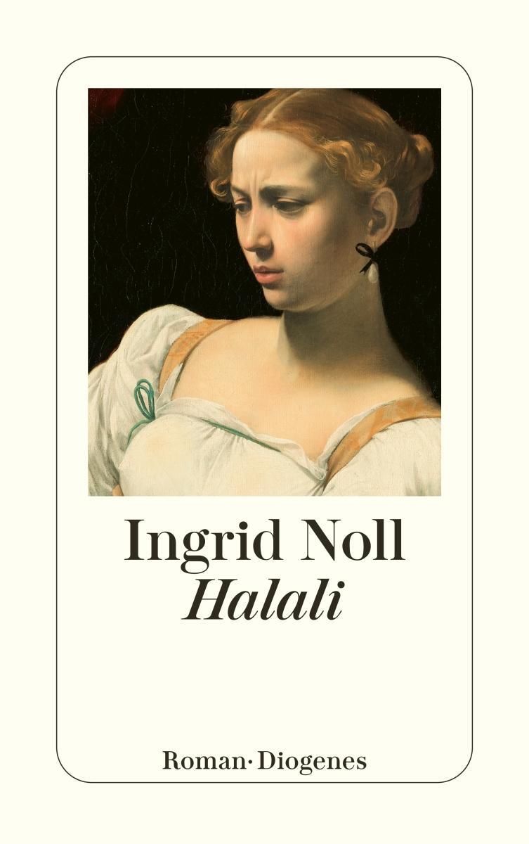 Cover: 9783257244472 | Halali | Ingrid Noll | Taschenbuch | Diogenes Taschenbücher | 320 S.