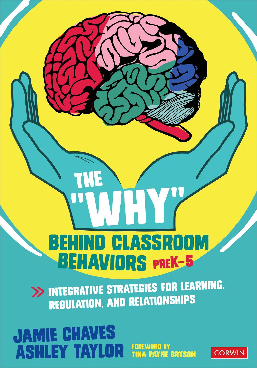Cover: 9781071816103 | The "Why" Behind Classroom Behaviors, PreK-5 | Ashley Taylor (u. a.)