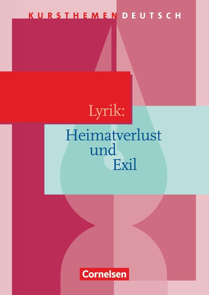 Cover: 9783464609149 | Kursthemen Deutsch. Lyrik: Heimatverlust und Exil.. Schülerbuch | Buch