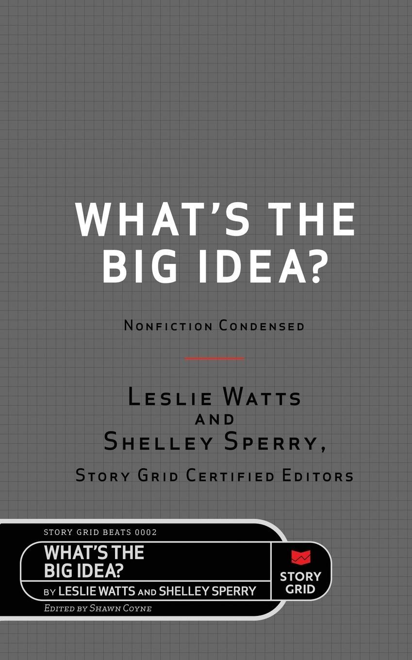 Cover: 9781645010425 | What's the Big Idea? | Nonfiction Condensed | Leslie Watts | Buch