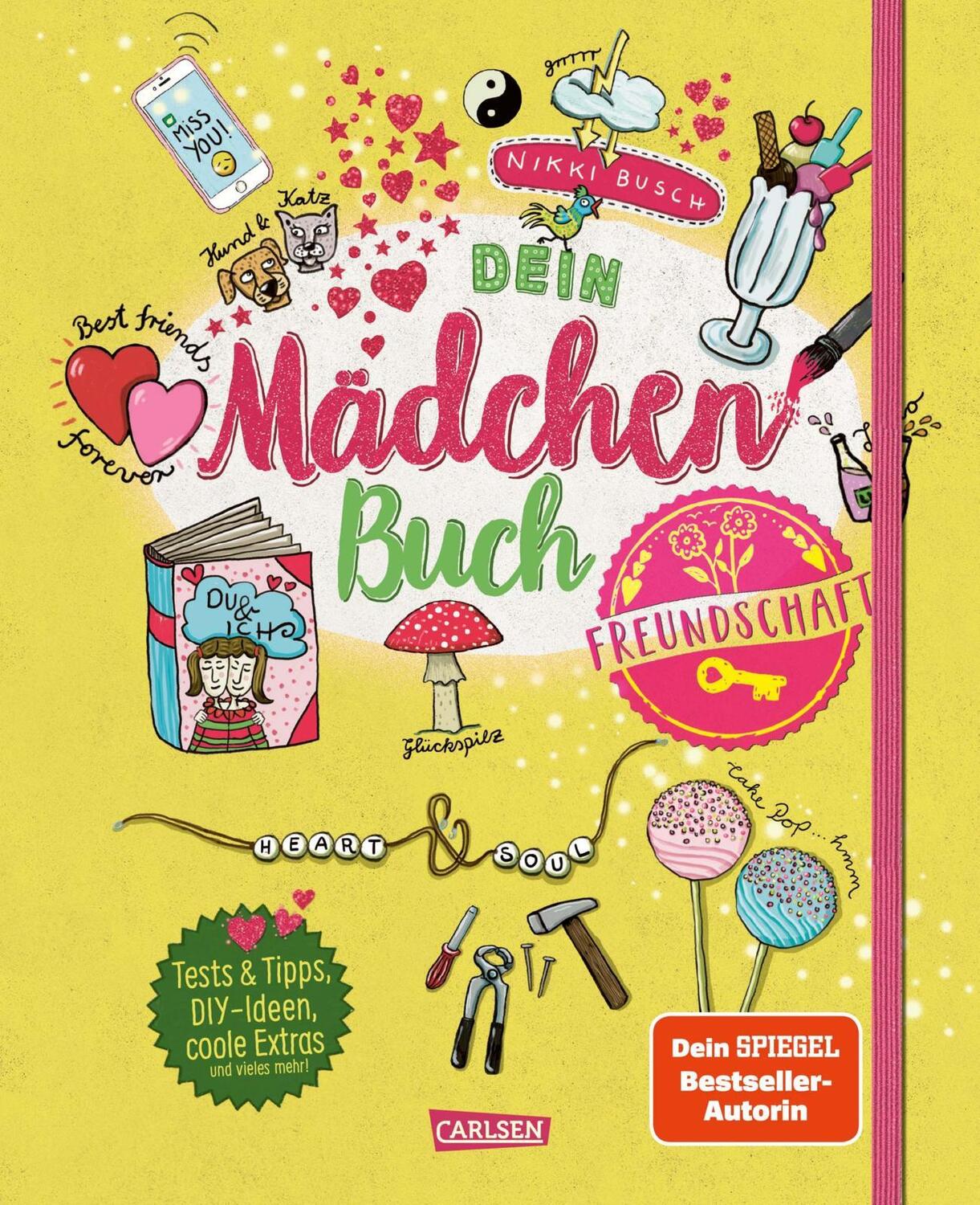 Cover: 9783551189400 | Dein Mädchenbuch: Freundschaft | Nikki Busch | Taschenbuch | buch4you