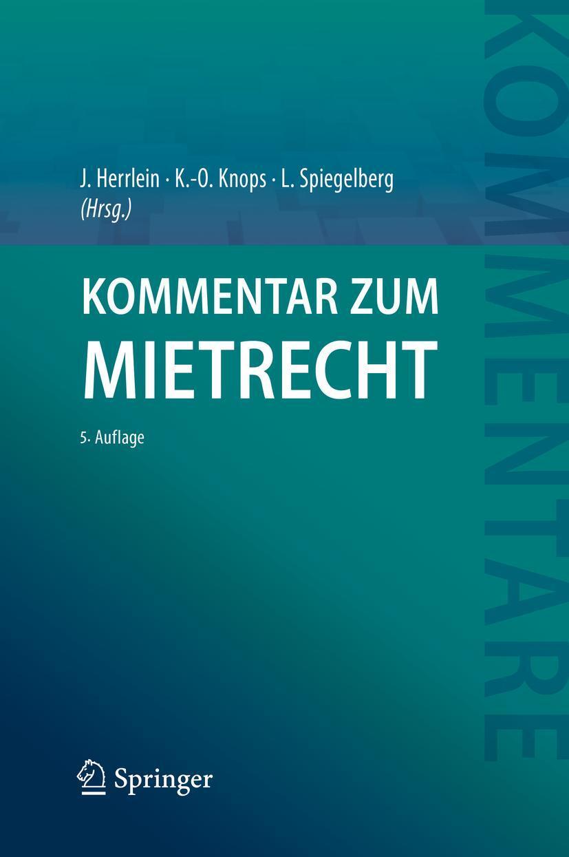 Cover: 9783662560730 | Kommentar zum Mietrecht | Jürgen Herrlein (u. a.) | Buch | XVII | 2021