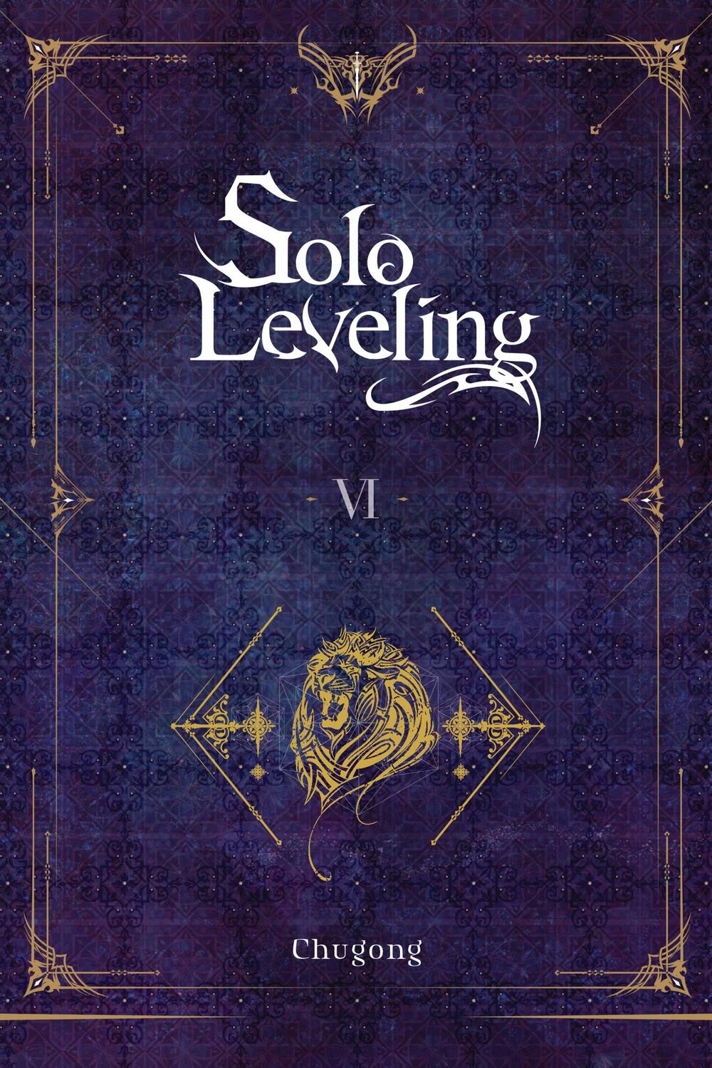 Cover: 9781975319373 | Solo Leveling, Vol. 6 (novel) | Chugong | Taschenbuch | Englisch