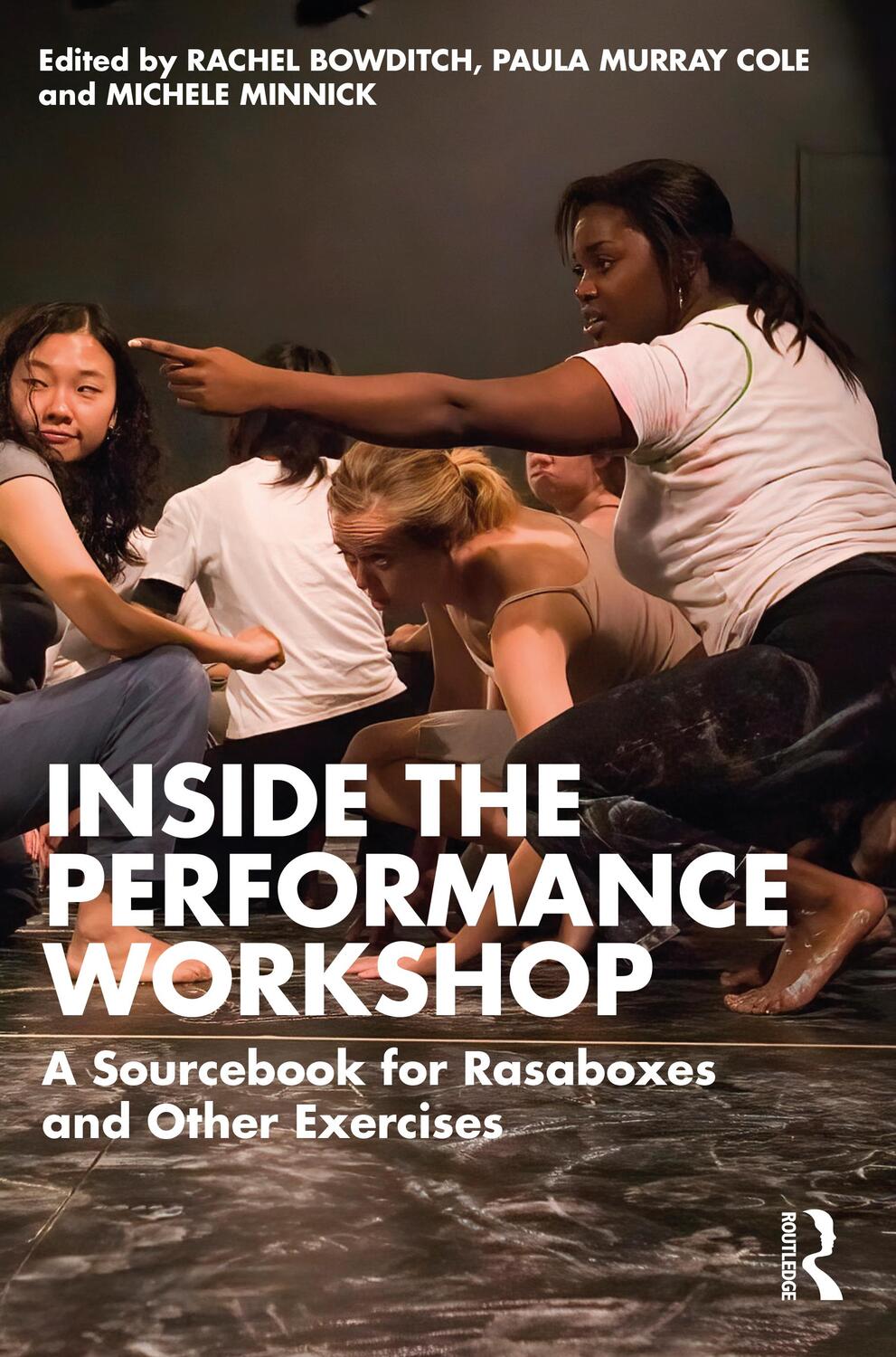 Cover: 9781138680029 | Inside The Performance Workshop | Michele Minnick (u. a.) | Buch