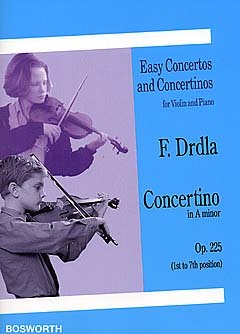 Cover: 9781847727190 | Concertino in A Minor Op. 225 | 1st to 7th Position | Franz Drdla