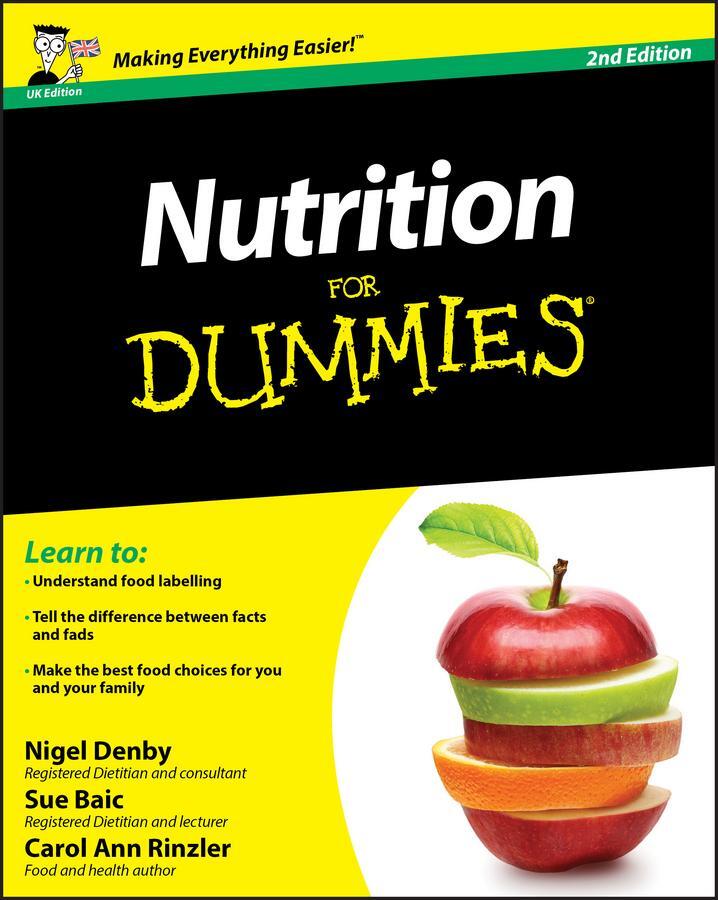 Cover: 9780470972762 | Nutrition For Dummies | Carol Ann Rinzler (u. a.) | Taschenbuch | 2010