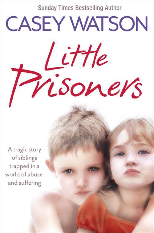 Cover: 9780007436606 | Little Prisoners | Casey Watson | Taschenbuch | Englisch | 2012