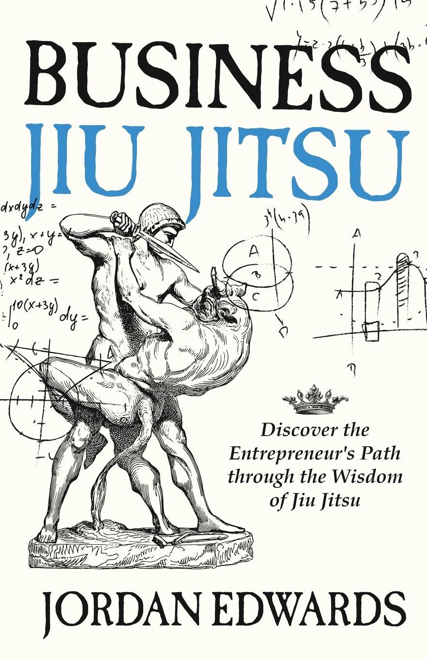 Cover: 9781964014166 | Business Jiu Jitsu | Jordan Edwards | Taschenbuch | Paperback | 2024