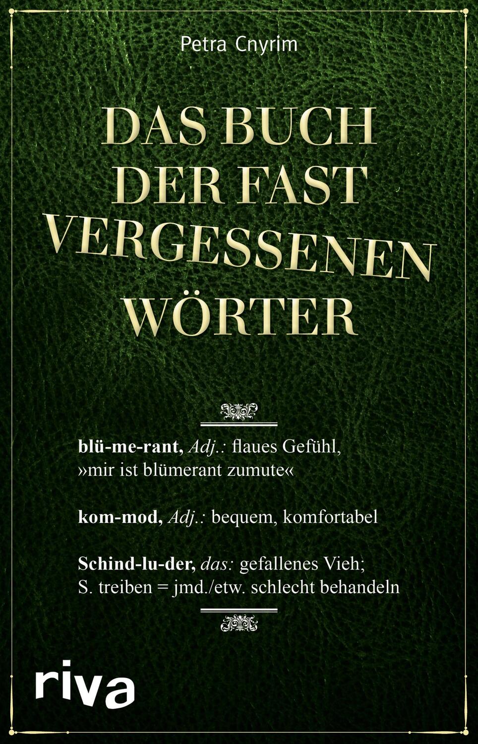 Cover: 9783868839135 | Das Buch der fast vergessenen Wörter | Petra Cnyrim | Taschenbuch