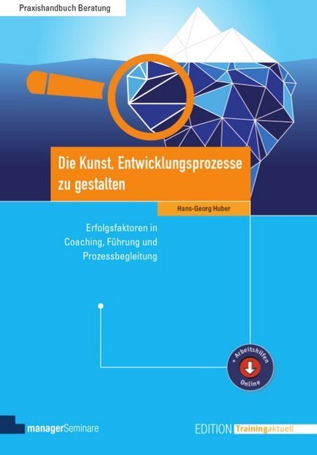 Cover: 9783958910379 | Die Kunst, Entwicklungsprozesse zu gestalten | Hans-Georg Huber | Buch