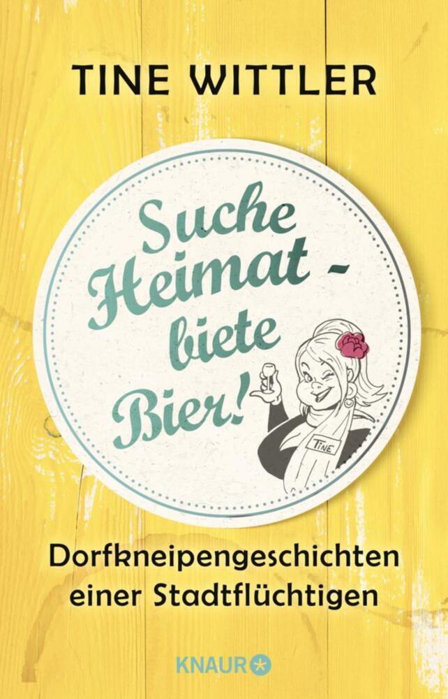 Cover: 9783426790861 | Suche Heimat - biete Bier! | Tine Wittler | Taschenbuch | 2021