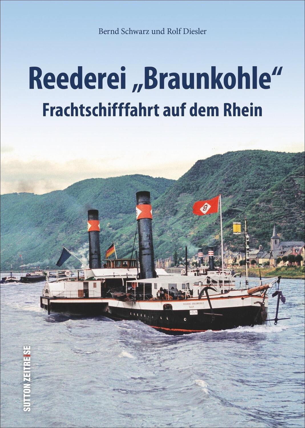 Cover: 9783963031434 | Reederei "Braunkohle" | Frachtschifffahrt auf dem Rhein | Schwarz