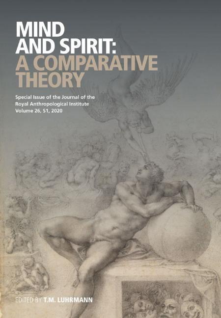 Cover: 9781119712886 | Mind and Spirit | A Comparative Theory | Tanya Marie Luhrmann | Buch