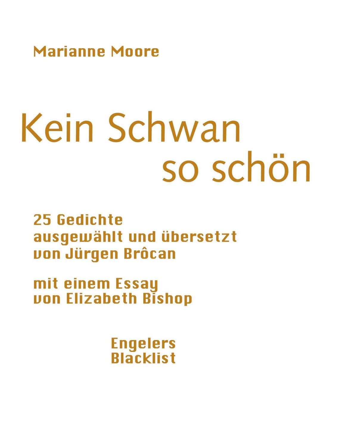 Cover: 9783906050553 | Kein Schwan so schön | Marianne Moore (u. a.) | Taschenbuch | Deutsch