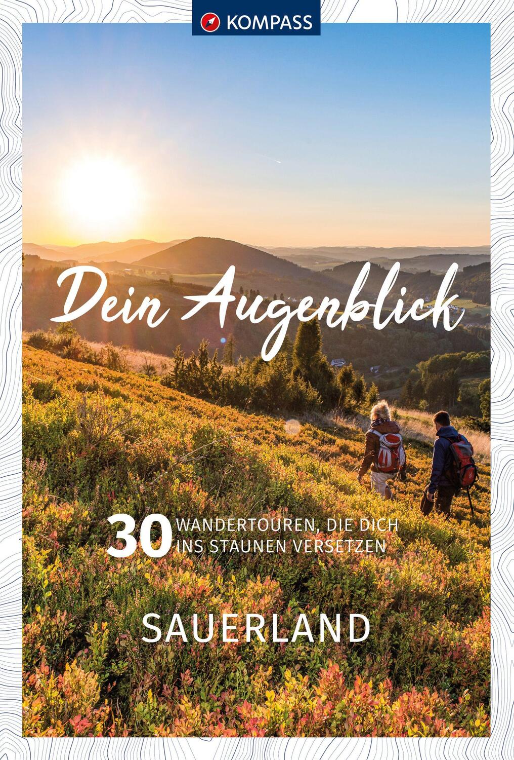 Cover: 9783991215288 | KOMPASS Dein Augenblick Sauerland | Wolfgang Heitzmann | Taschenbuch
