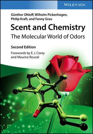 Cover: 9783527348558 | Scent and Chemistry | The Molecular World of Odors | Ohloff (u. a.)