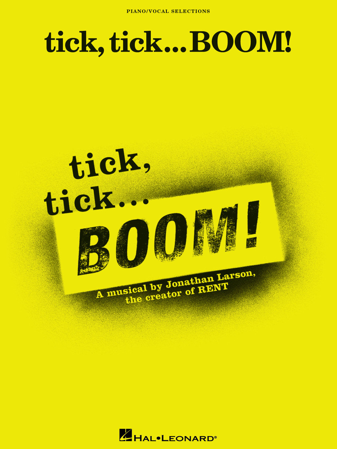 Cover: 73999672121 | tick, tick ... BOOM! | Vocal Selections | Hal Leonard