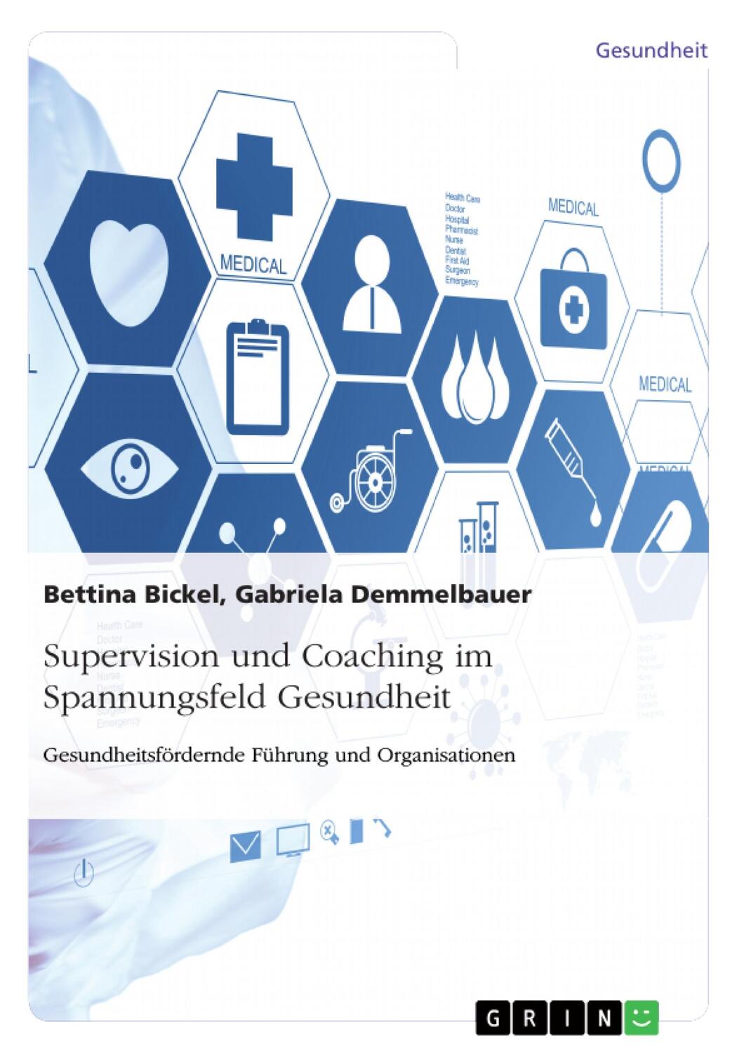 Cover: 9783668216303 | Supervision und Coaching im Spannungsfeld Gesundheit....
