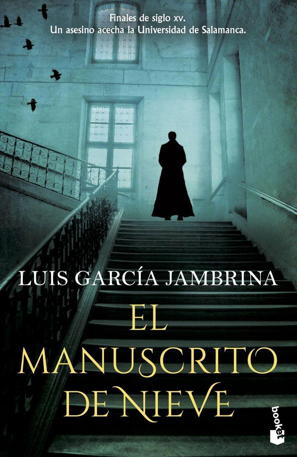 Cover: 9788408267461 | El manuscrito de nieve | Luis Garcia Jambrina | Taschenbuch | Spanisch