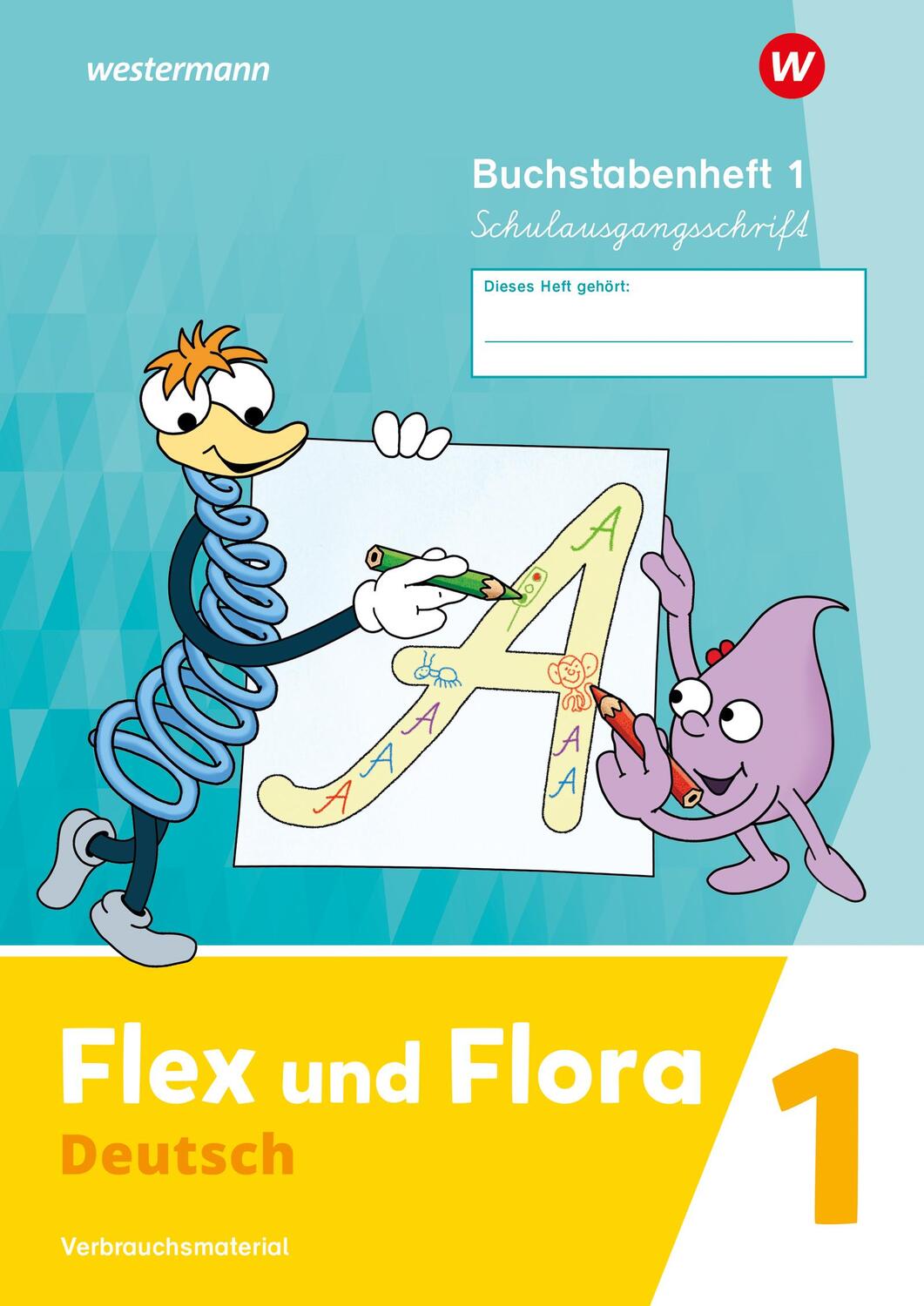 Cover: 9783141271232 | Flex und Flora 1. Buchstabenheft (Schulausgangsschrift)...